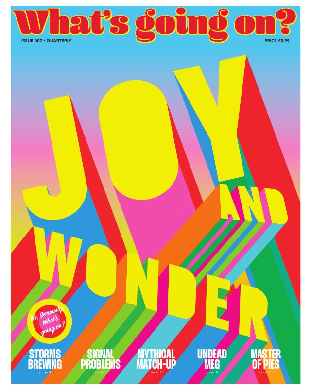 Cover of Issue 007, Joy and Wonder